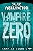 Vampire Zéro (Vampire Story, #3)