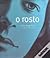 O Rosto