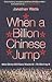When A Billion Chinese Jump by Jonathan Watts