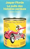 Le puits des histoires perdues by Jasper Fforde