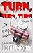 Turn,Turn, Turn (A Jake Dees Adventure, #1)