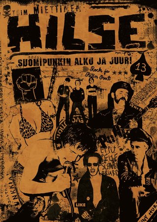 Hilse: suomipunkin alku ja juuri (Paperback)