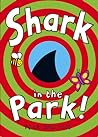 Shark in the Park!