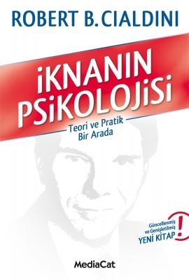 İknanın Psikolojisi: Teori ve Pratik Bir Arada