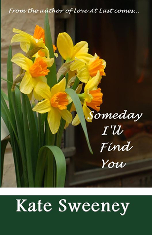 Someday I'll Find You (Paperback)