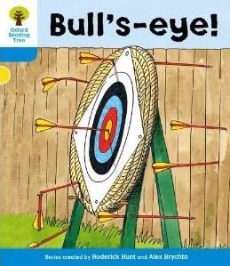 Bull's-Eye! (Oxford Reading Tree, Stage 3, More Stories B)