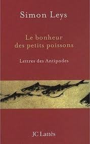 Le bonheur des petits poissons: Lettres des Antipodes