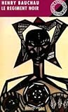 Le Régiment noir Le Régiment noir