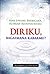 Diriku, Bagaimana Kabarmu? by Muhammad Lili Nur Aulia