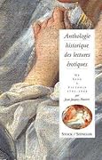 Anthologie historique des lectures érotiques : De Sade à Victoria, 1791 à 1904