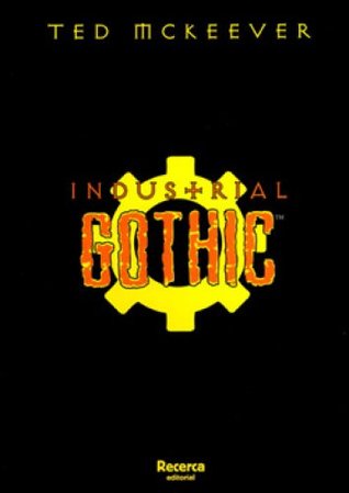 Industrial Gothic (Paperback)