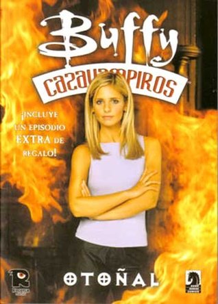 Buffy cazavampiros: Otoñal (Paperback)