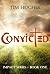 Convicted by Tim    Hughes