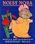 Noisy Nora