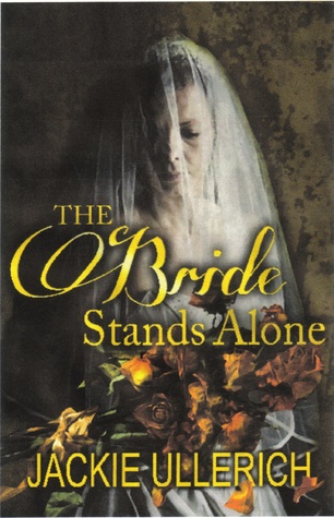 The Bride Stands Alone