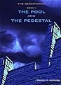 The Pool and the Pedestal (The Seraphinium, #2)