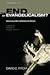 The End of Evangelicalism? ...