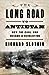 The Long Road to Antietam: How the Civil War Became a Revolution
