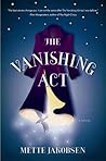 The Vanishing Act by Mette Jakobsen