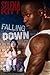 Falling Down by Selena Kitt