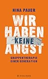 Wir haben keine Angst