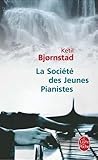 La Société des jeunes pianistes by Ketil Bjørnstad