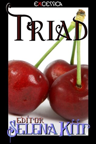 Triad (An Erotic Menage Anthology)