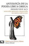 Antologia De La Poesia Lirica Griega by Carlos García Gual