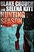 Hunting Season: A Love Story