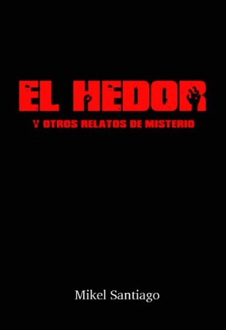 El hedor y otros relatos de misterio (Nook)