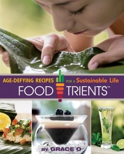 FoodTrients: Age-Defying Recipes for a Sustainable Life (Hardcover)