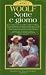 Notte e giorno by Virginia Woolf Notte e giorno by Virginia Woolf