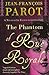The Phantom of Rue Royal (Nicolas Le Floch, #3)