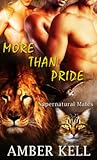 More than Pride by Amber Kell More than Pride by Amber Kell
