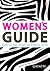 WOMEN'S GUIDE: Buku Cerdas Untuk Perempuan Aktif