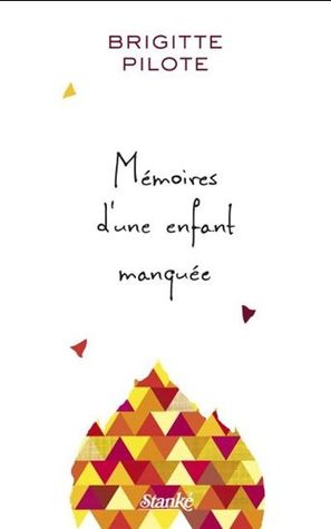 Mémoires d'une enfant manquée (Mass Market Paperback)