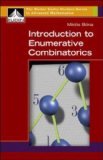 Introduction to Enumerative Combinatorics by Miklos Bona