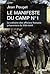 Le Manifeste Du Camp Nº 1: ...