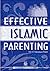 Effective Islamic Parenting