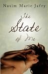 The State of Me by Nasim Marie Jafry