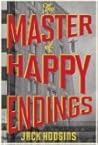 The Master of Happy Endings: A Novel