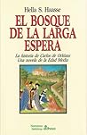 El bosque de la l...