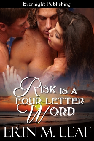 Risk Is A Four-Letter Word (Four-Letter Word #1)