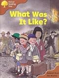 What Was It Like?