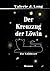 Der Kreuzzug der Löwin (Zoe Lionheart, #8)