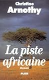 La Piste Africaine La Piste Africaine