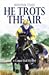 He Trots the Air (Connie Holt Mystery #2)