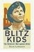 Blitz Kids by Sean Longden