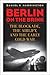 Berlin on the Brink: The Bl...