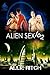 Alien Sex 102